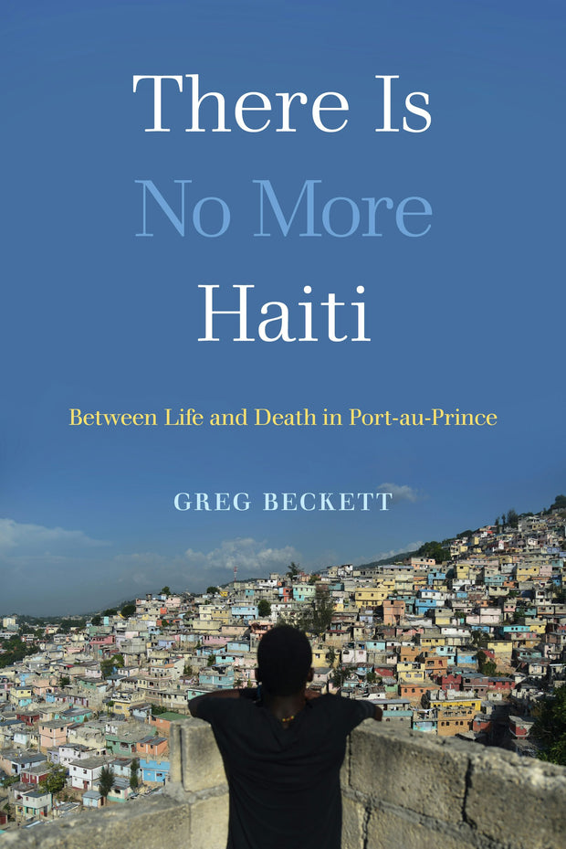 Cover image for There Is No More Haiti, isbn: 9780520971738