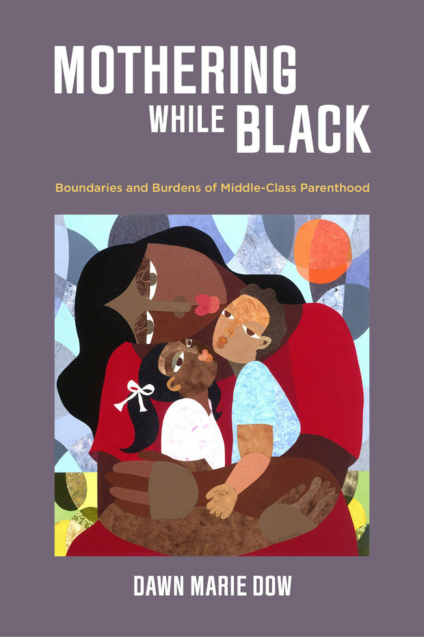 Cover image for Mothering While Black, isbn: 9780520971776