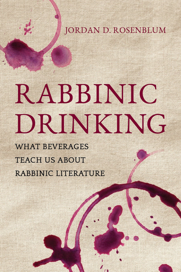 Cover image for Rabbinic Drinking, isbn: 9780520971837