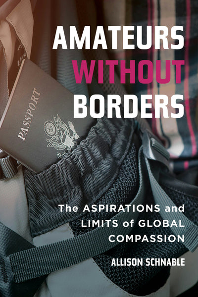 Cover image for Amateurs without Borders, isbn: 9780520972124