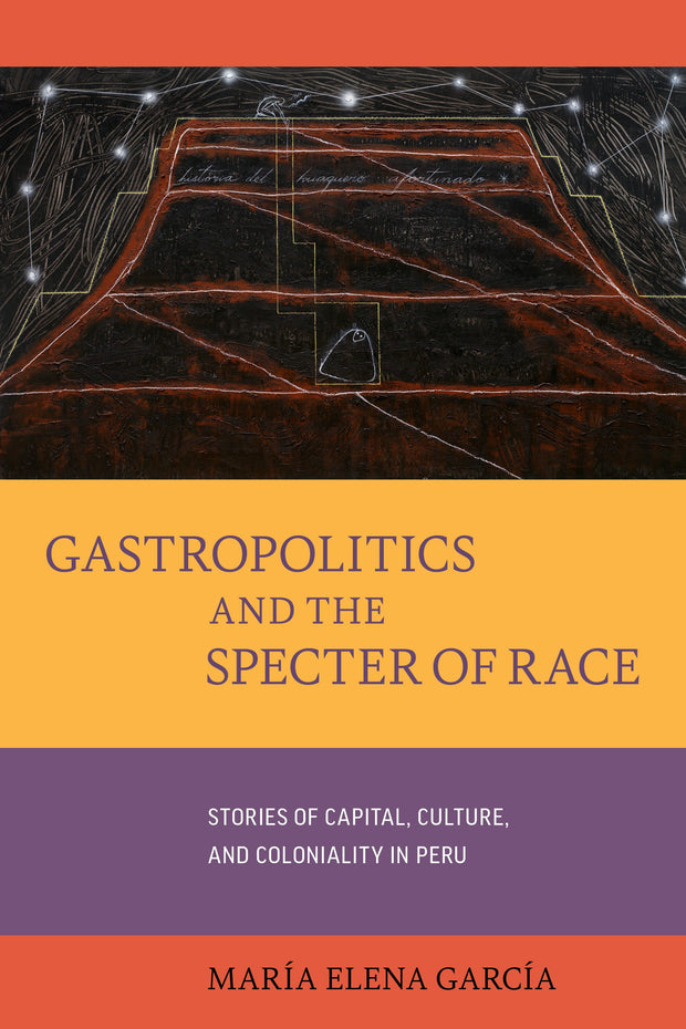 Cover image for Gastropolitics and the Specter of Race, isbn: 9780520972308
