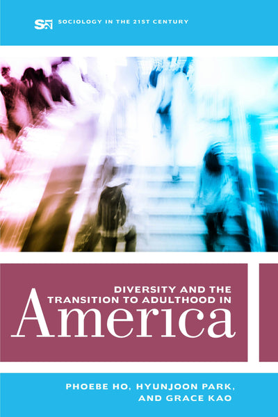 Cover image for Diversity and the Transition to Adulthood in America, isbn: 9780520972544