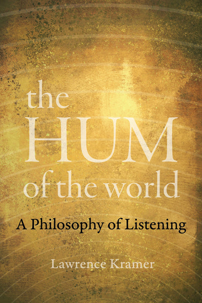 Cover image for The Hum of the World, isbn: 9780520972728