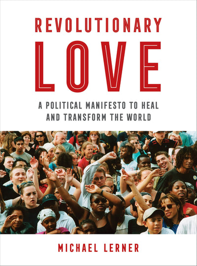 Cover image for Revolutionary Love, isbn: 9780520973138