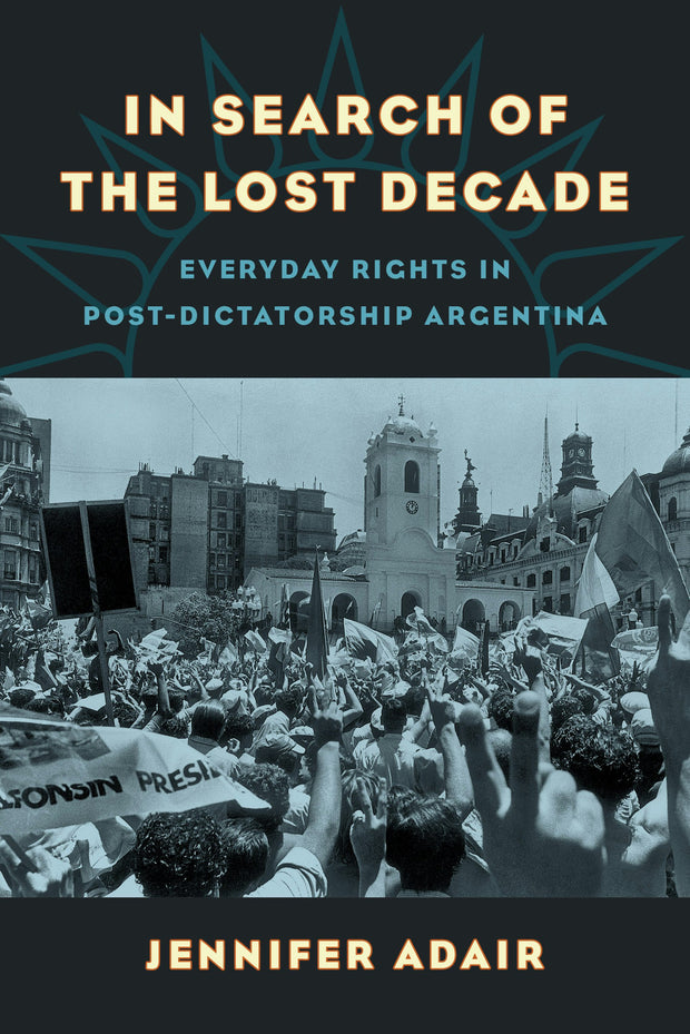 Cover image for In Search of the Lost Decade, isbn: 9780520973282