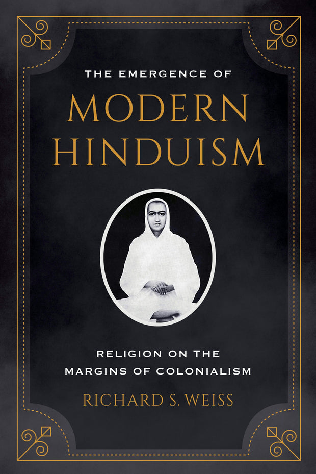 Cover image for The Emergence of Modern Hinduism, isbn: 9780520973749