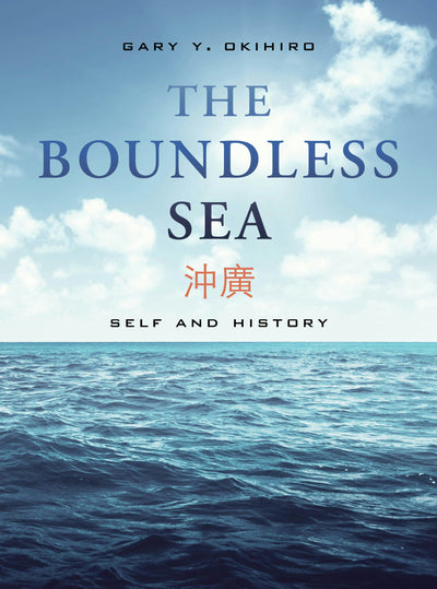 Cover image for The Boundless Sea, isbn: 9780520973886