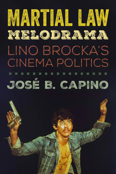 Cover image for Martial Law Melodrama, isbn: 9780520974012
