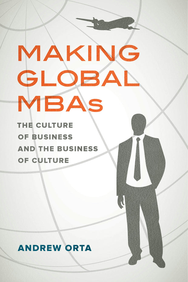 Cover image for Making Global MBAs, isbn: 9780520974258