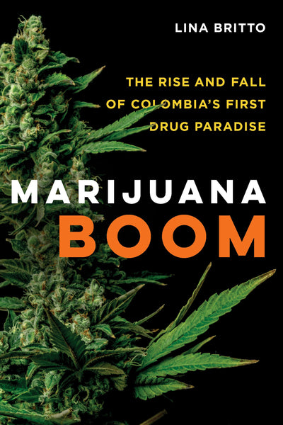 Cover image for Marijuana Boom, isbn: 9780520974265