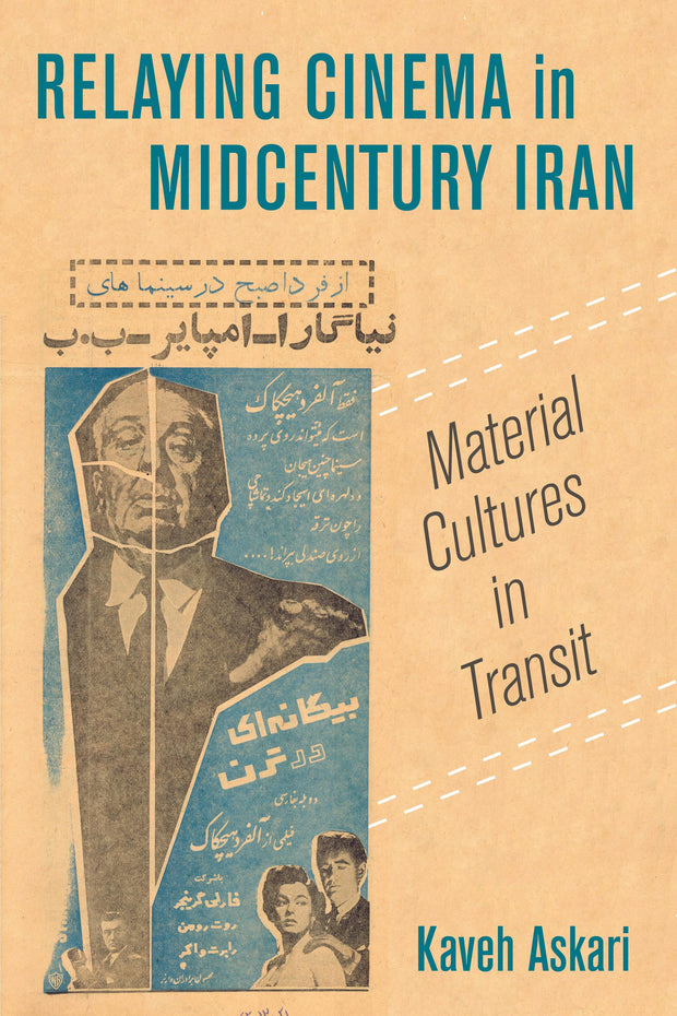 Cover image for Relaying Cinema in Midcentury Iran, isbn: 9780520974357