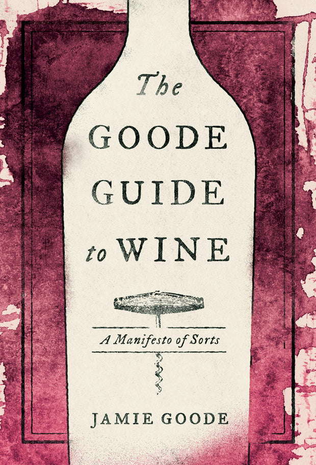 Cover image for The Goode Guide to Wine, isbn: 9780520974616