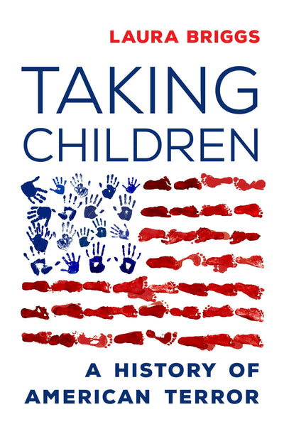 Cover image for Taking Children, isbn: 9780520975071