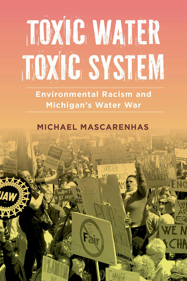 Cover image for Toxic Water, Toxic System, isbn: 9780520975217