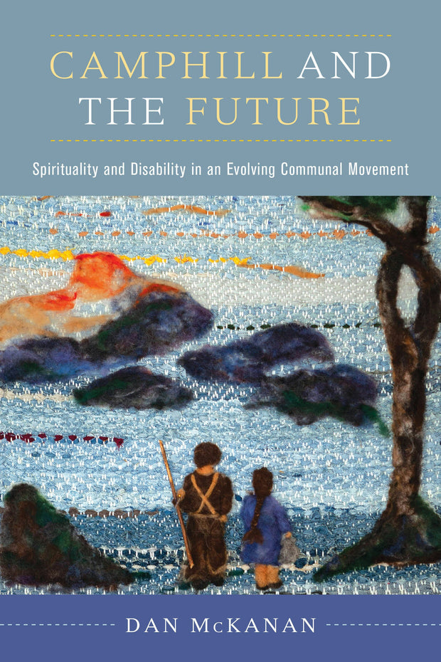 Cover image for Camphill and the Future, isbn: 9780520975354