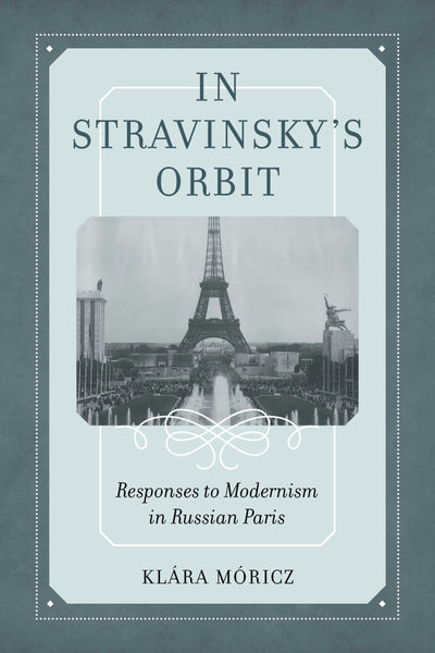 Cover image for In Stravinsky's Orbit, isbn: 9780520975521