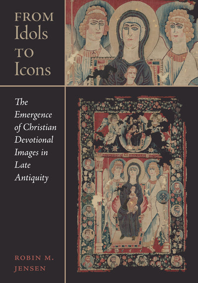 Cover image for From Idols to Icons, isbn: 9780520975736