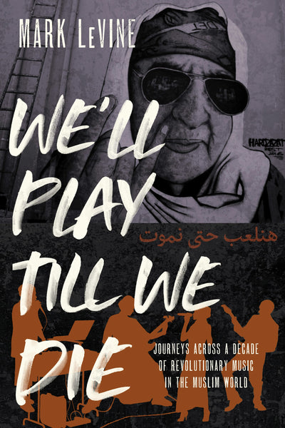 Cover image for We'll Play till We Die, isbn: 9780520975859