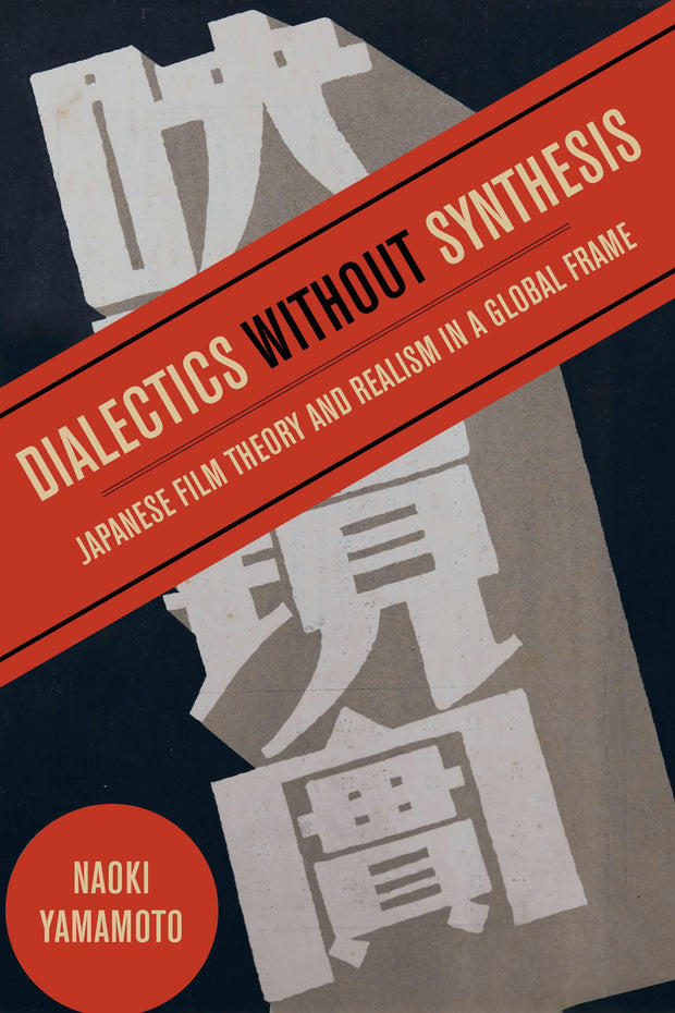 Cover image for Dialectics without Synthesis, isbn: 9780520975903