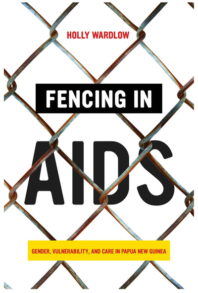 Cover image for Fencing in AIDS, isbn: 9780520975941