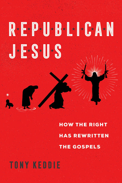 Cover image for Republican Jesus, isbn: 9780520976023