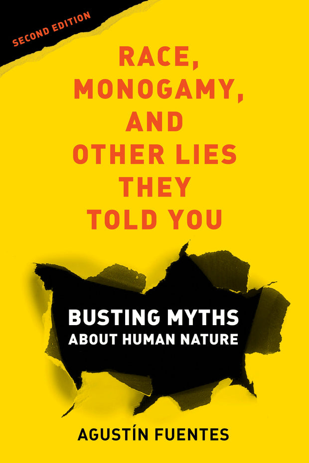 Cover image for Race, Monogamy, and Other Lies They Told You, Second Edition, isbn: 9780520976818