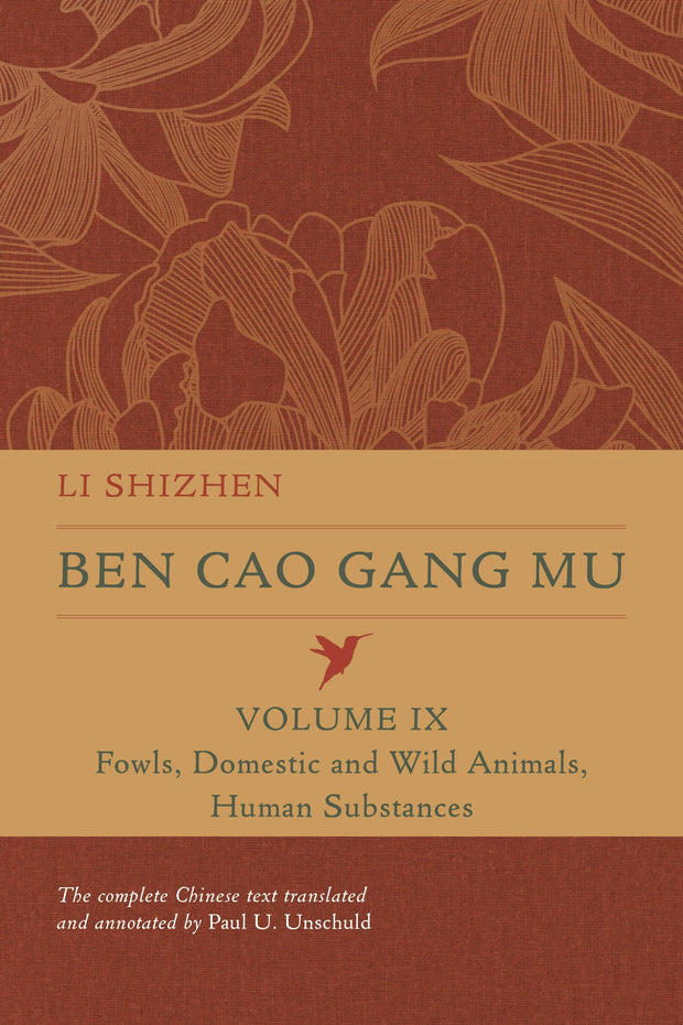 Cover image for Ben Cao Gang Mu, Volume IX, isbn: 9780520976993