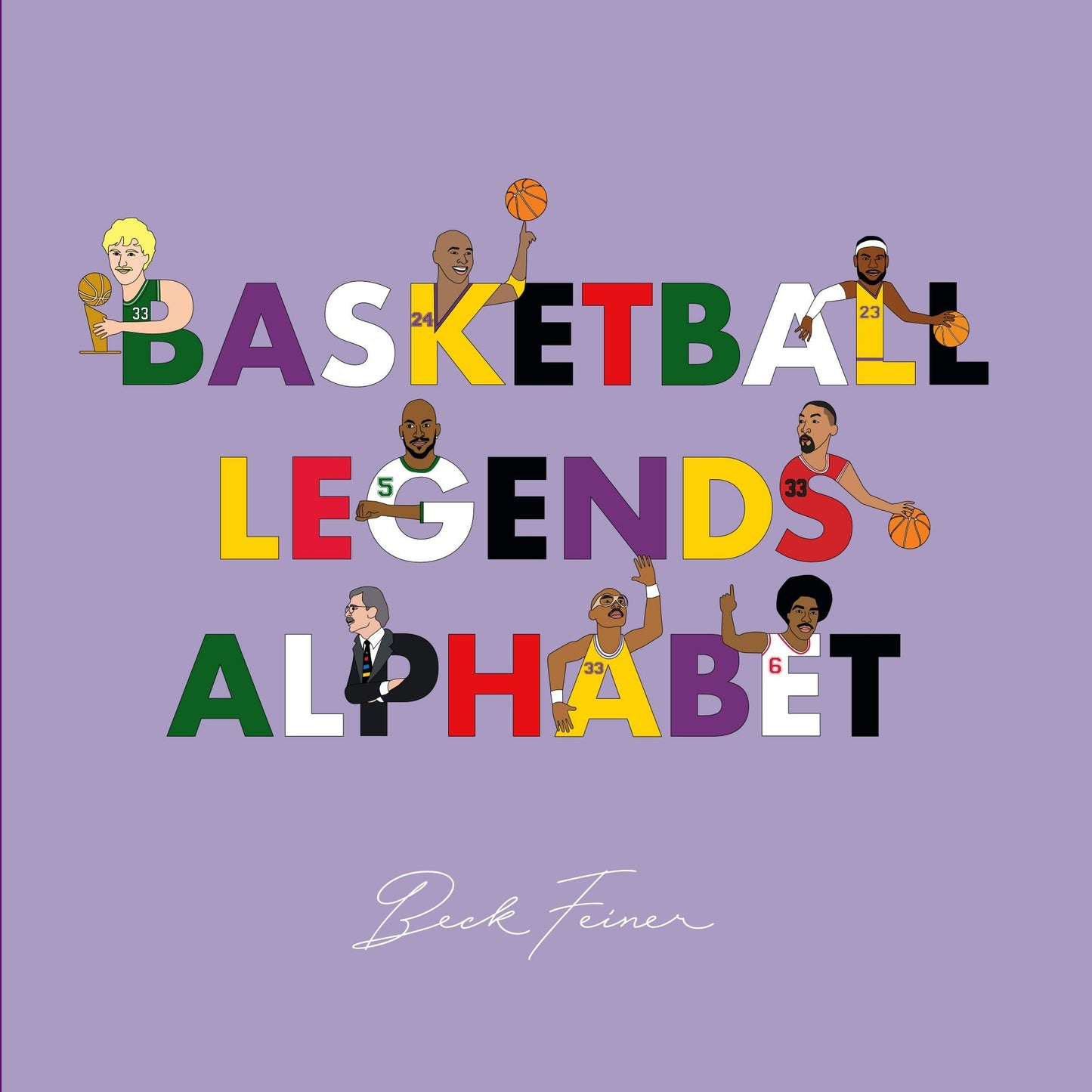 Book cover image for Basketball Legends Alphabet ISBN: 9780648261667