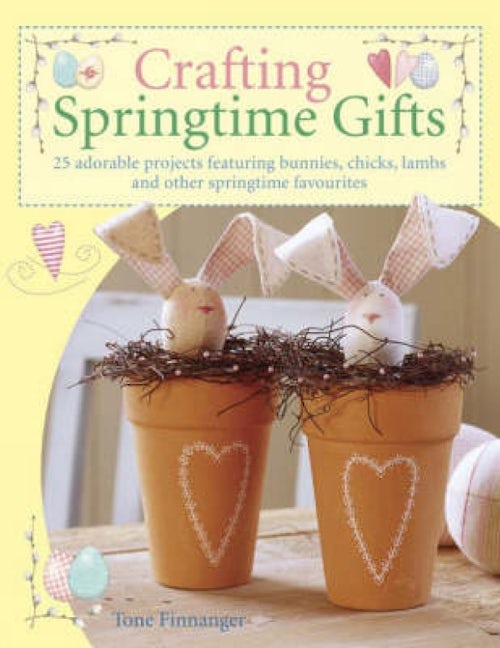 Book cover image for Crafting Springtime Gifts ISBN: 9780715322901