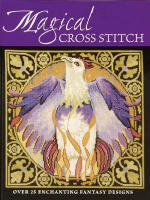 Book cover image for Magical Cross Stitch ISBN: 9780715324578