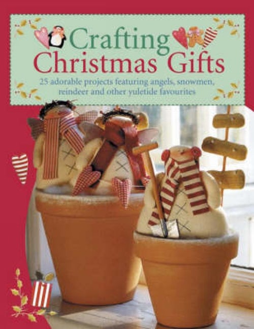 Book cover image for Crafting Christmas Gifts ISBN: 9780715325506