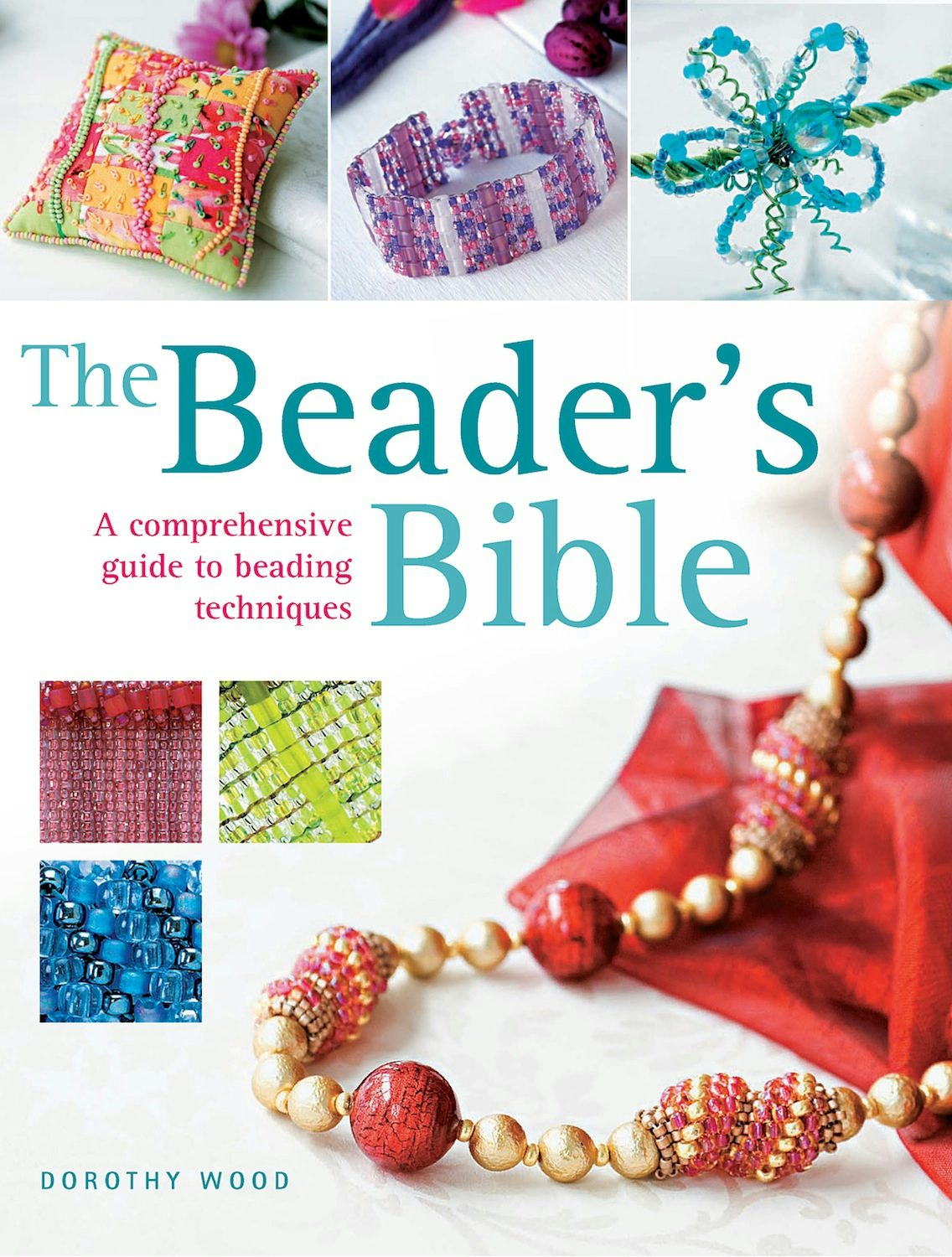 Book cover image for The Beader's Bible ISBN: 9780715335574