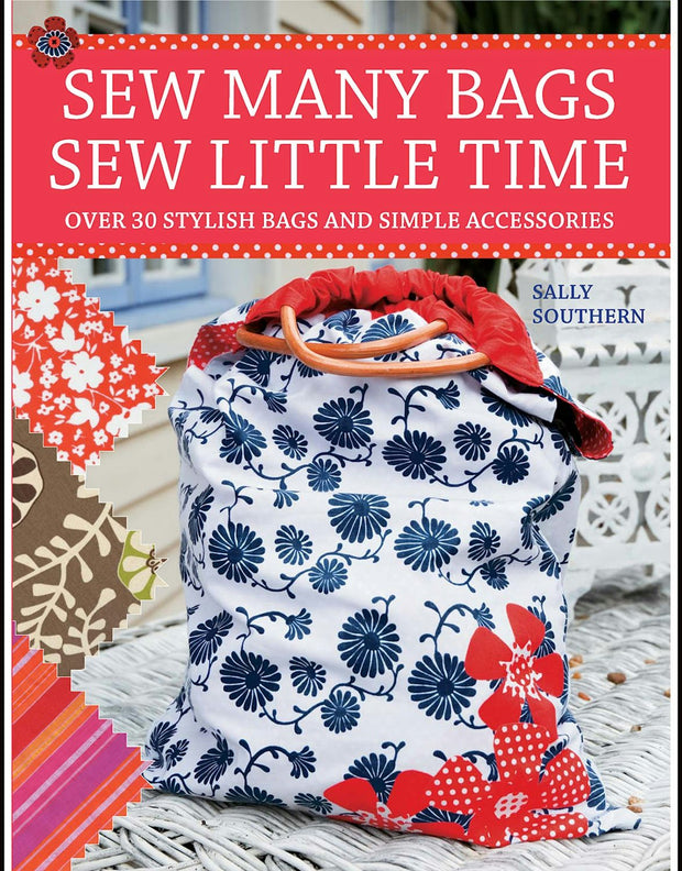 Cover image for Sew Many Bags, Sew Little Time, isbn: 9780715335581