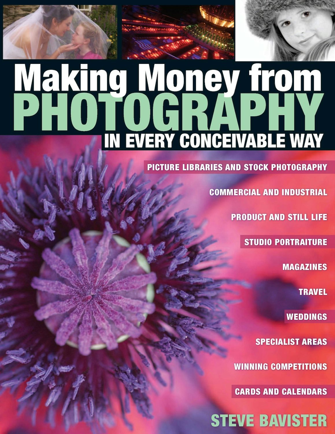 Book cover image for Making Money from Photography in Every Conceivable Way ISBN: 9780715335659