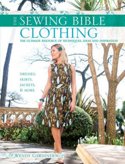 Book cover image for Sewing Bible: Clothing ISBN: 9780715337653