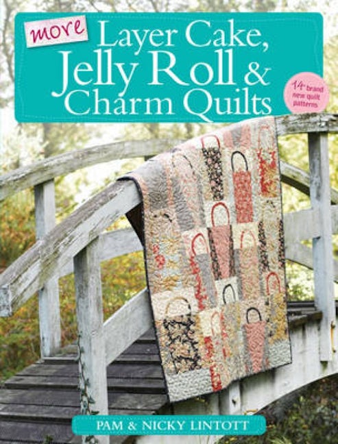 Book cover image for More Layer Cake, Jelly Roll and Charm Quilts ISBN: 9780715338988