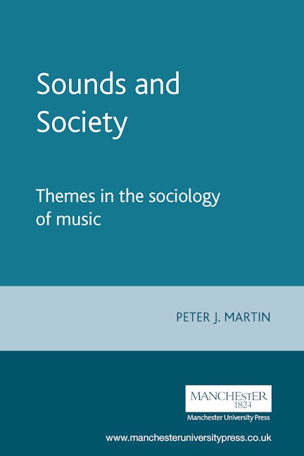 Book cover image for Sounds and Society ISBN: 9780719032240