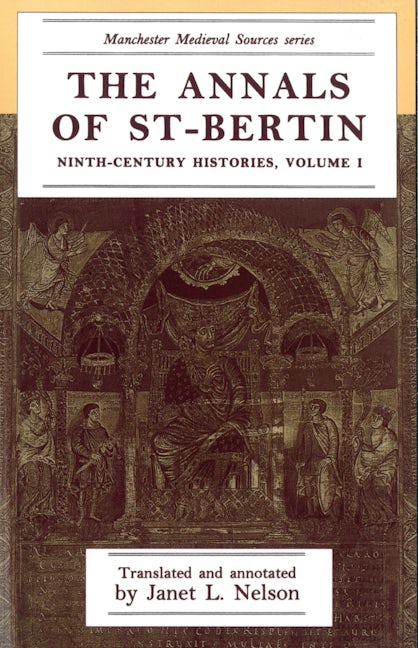 Book cover image for The annals of St-Bertin ISBN: 9780719034268