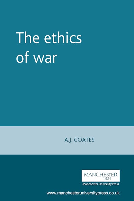 Book cover image for The ethics of war ISBN: 9780719040467