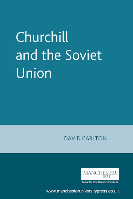Book cover image for Churchill and the Soviet Union ISBN: 9780719041075