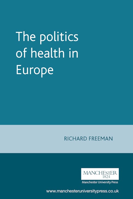 The politics of health in Europe
