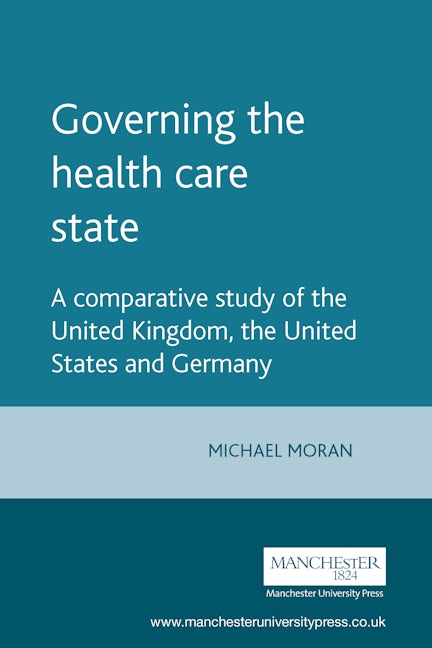 Book cover image for Governing the health care state ISBN: 9780719042973