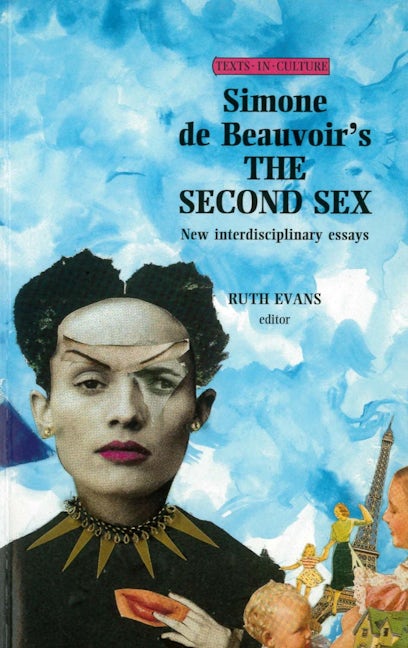 Book cover image for Simone de Beauvoir's The Second Sex ISBN: 9780719043031