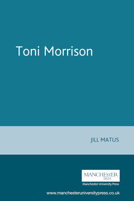Book cover image for Toni Morrison ISBN: 9780719044489