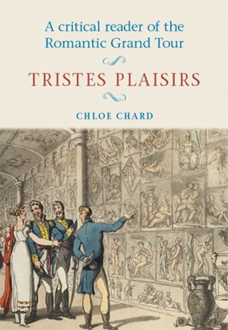 Book cover image for A critical reader of the romantic grand tour ISBN: 9780719044984