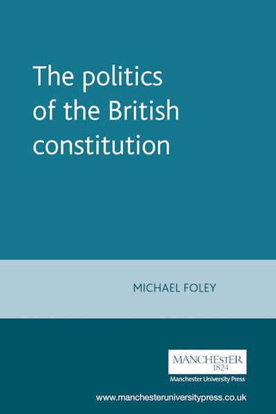 The politics of the British constitution