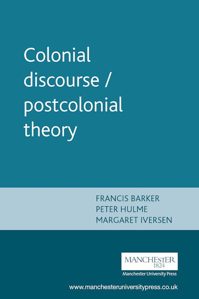 Colonial discourse / postcolonial theory