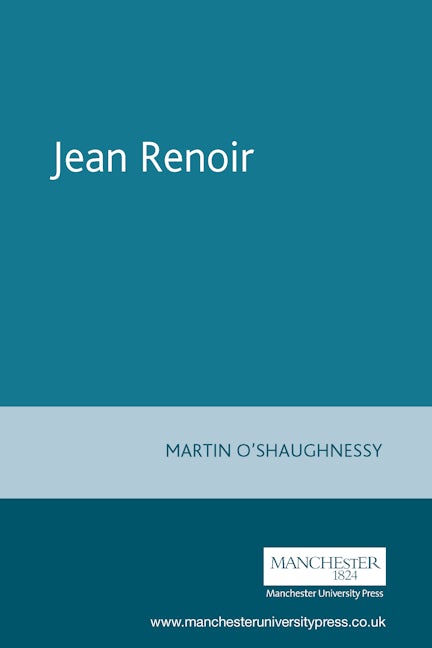 Book cover image for Jean Renoir ISBN: 9780719050633