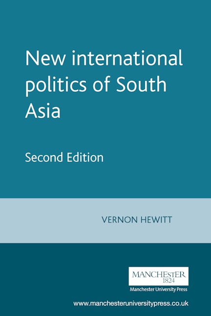 Book cover image for New international politics of South Asia ISBN: 9780719051227