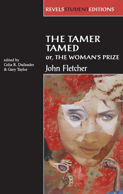 Book cover image for The Tamer Tamed; or, The Woman’s Prize ISBN: 9780719053672